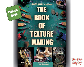 Couverture du livre The Book of Texture Making imprimé par TheDodoCosplay, guide pour créer des textures réalistes pour cosplay