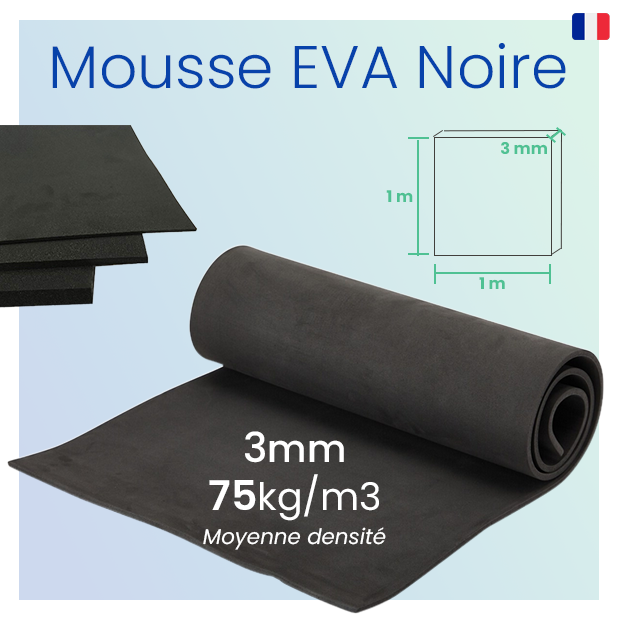 Mousse EVA 3mm - 75kg/m3 - Moyenne densité - 1m x 1m
